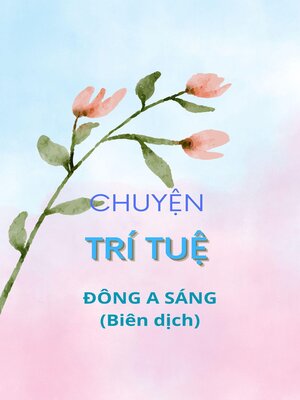 cover image of Chuyện Trí tuệ